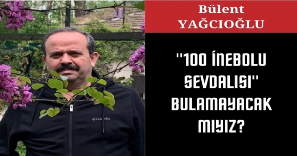 100 NEBOLU SEVDALISI BULAMAYACAK MIYIZ?