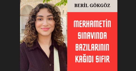 MERHAMETN SINAVINDA BAZILARININ KAIDI SIFIR