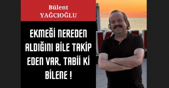 EKME NEREDEN ALDIINI BLE TAKP EDEN VAR, TAB K BLENE!