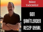 SON AHTLERDEN RECEP UYSAL