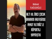 ALTI YIL NCE OCUK BAYRAMI AREFESNDE AYKUT ALTINZ'LE RPORTAJ YAPMITIK